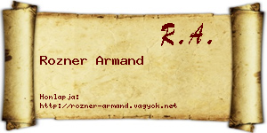 Rozner Armand névjegykártya
